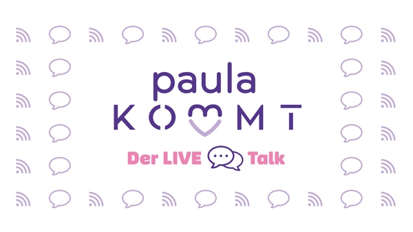 Paula kommt - Der LIVE Talk